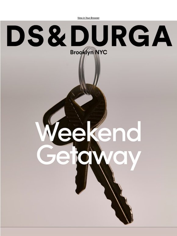 Weekend Getaway Fuming