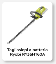 Ryobi RY36HT60A-120 - Tagliasiepi a batteria - 36V 2Ah - Lama da 60 cm