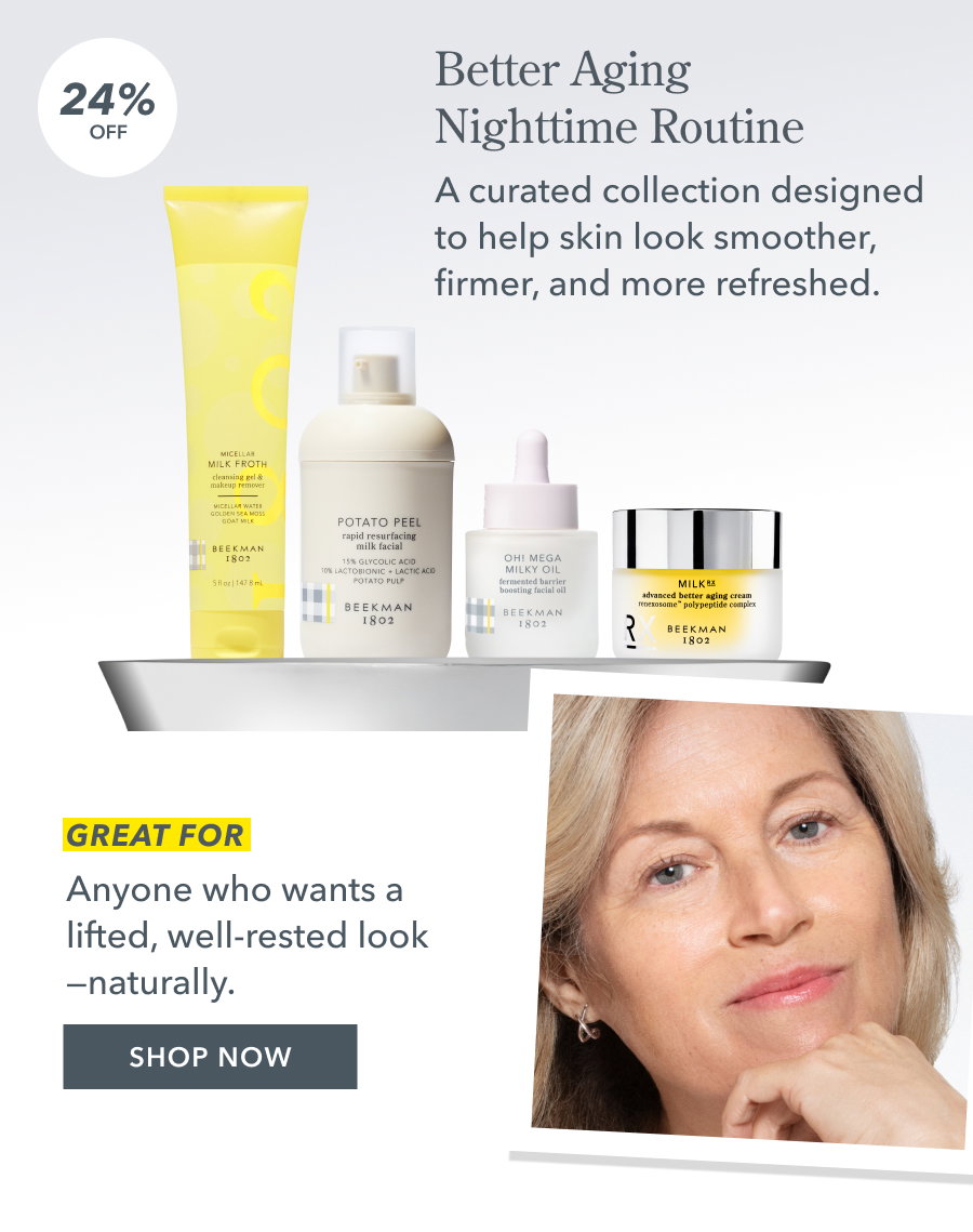 Better Aging Nighttime Routine - 24% OFF