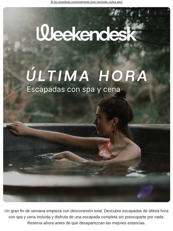 ÚLTIMA HORA escapadas con spa y cena