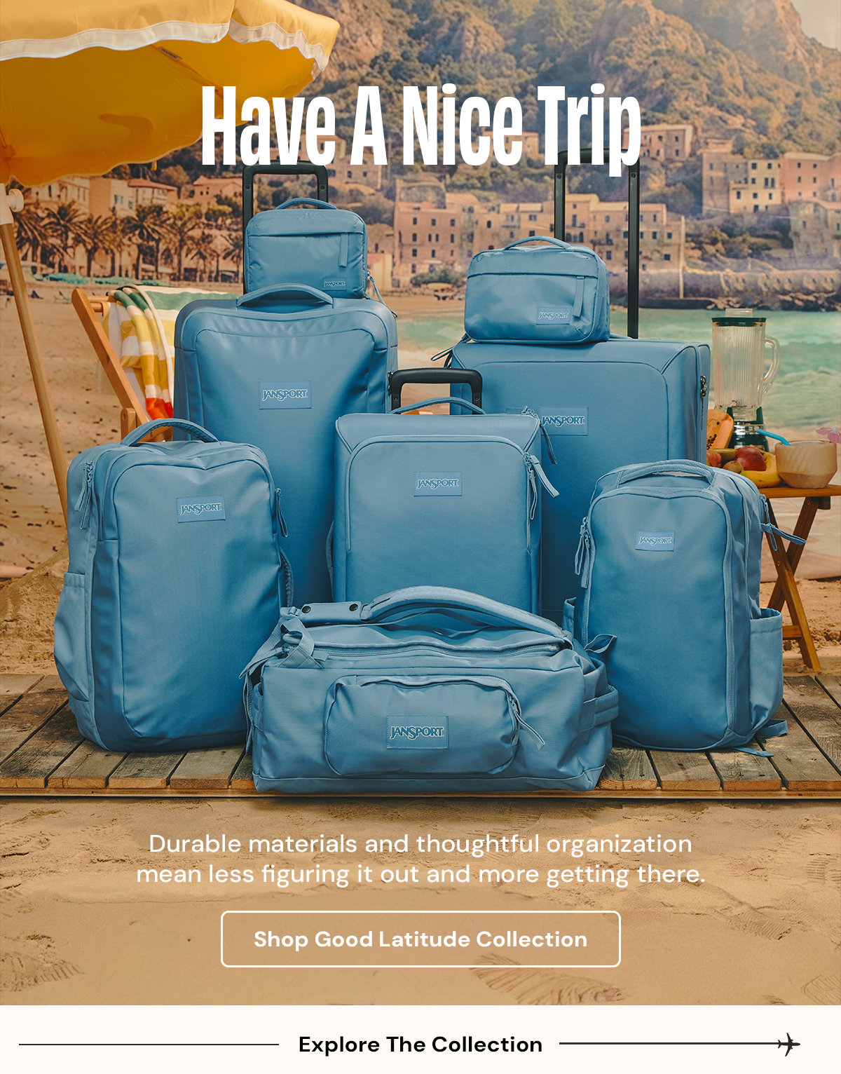 Have A Nice Trip: Shop The Good Latitude Collection