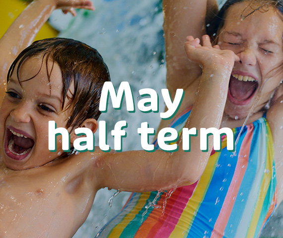 MAY HALF TERM