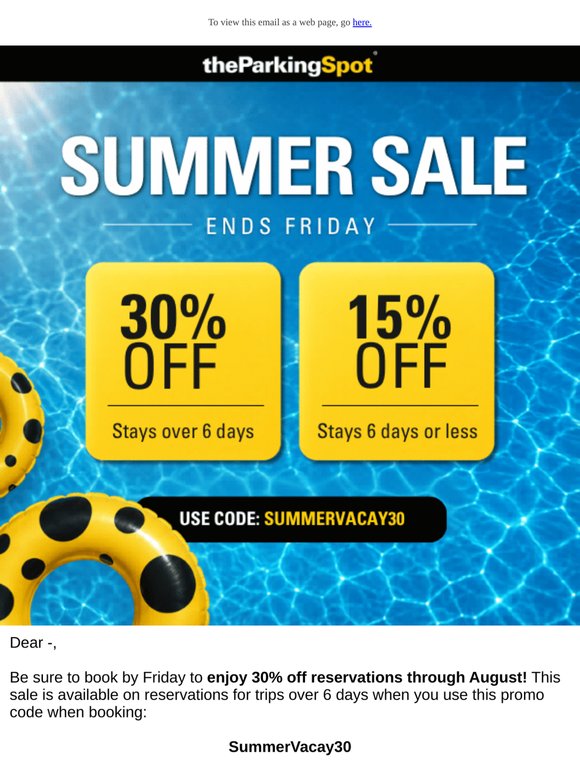 SUMMER SALE! 30% off parking through August!