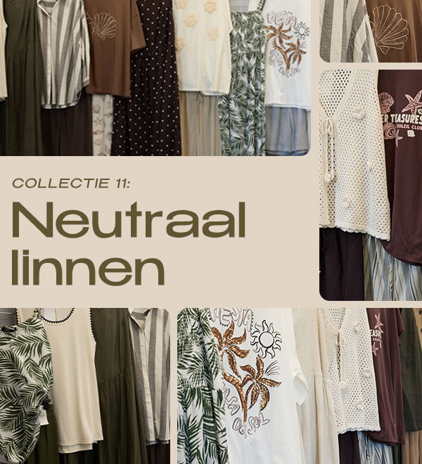 Collectie 11: Neutraal linnen