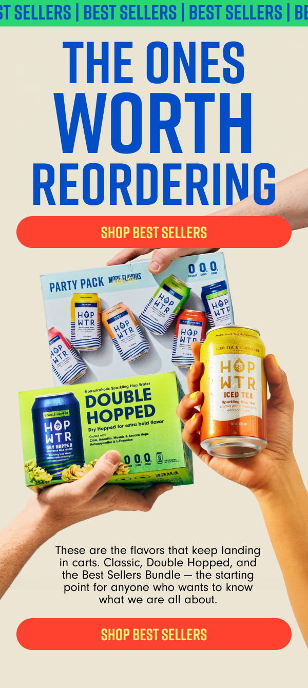 These are the flavors that keep landing in carts. Classic, Double Hopped, and the Best Sellers Bundle - the starting point for anyone who wants to know what we are all about. SHOP BEST SELLERS