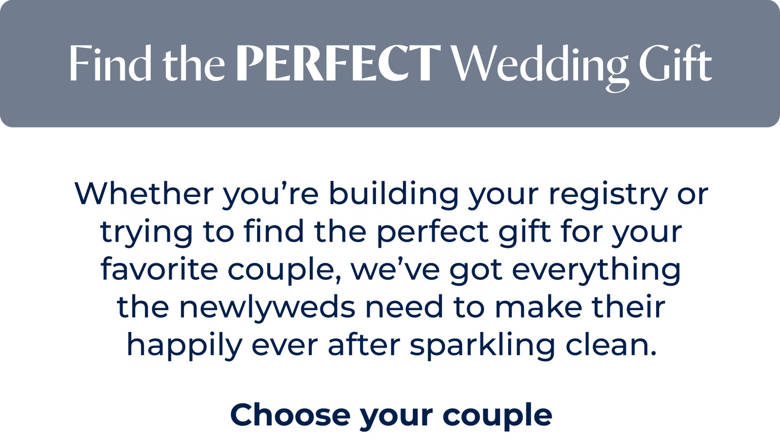 Find the PERFECT Wedding Gift