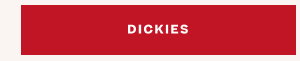 SHOP DICKIES