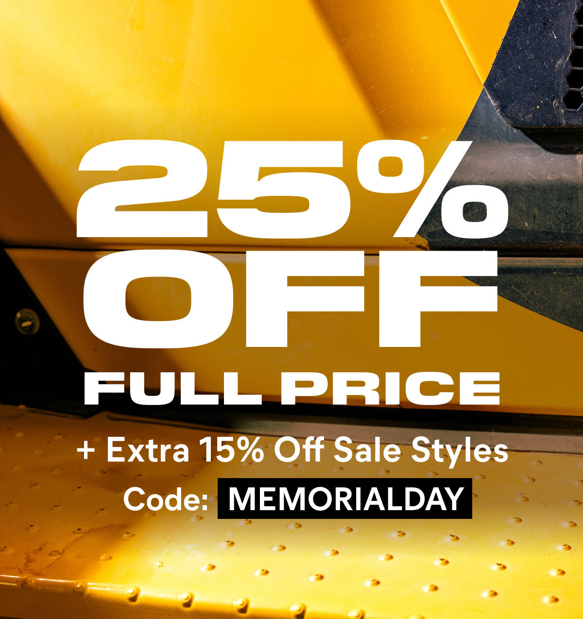 CAT - 25% OFF FULL PRICE + Extra 15% Off Sale Styles. Code: MEMORIALDAY.