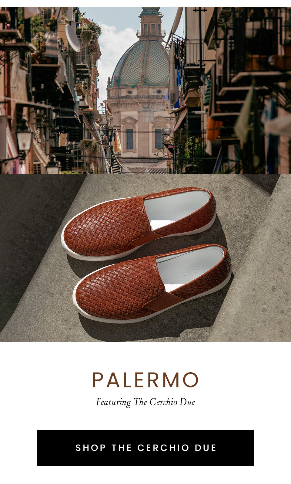 Palermo  < Shop The Cerchio Due  > 