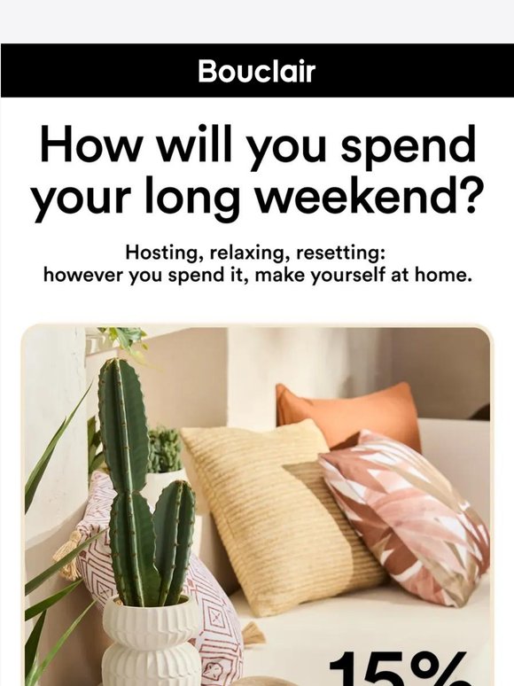 Plan your perfect long weekend ✨