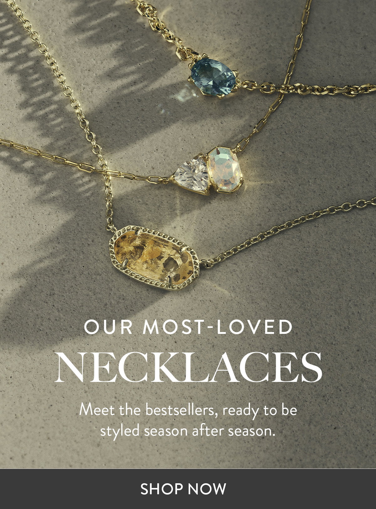 Our most-loved necklaces