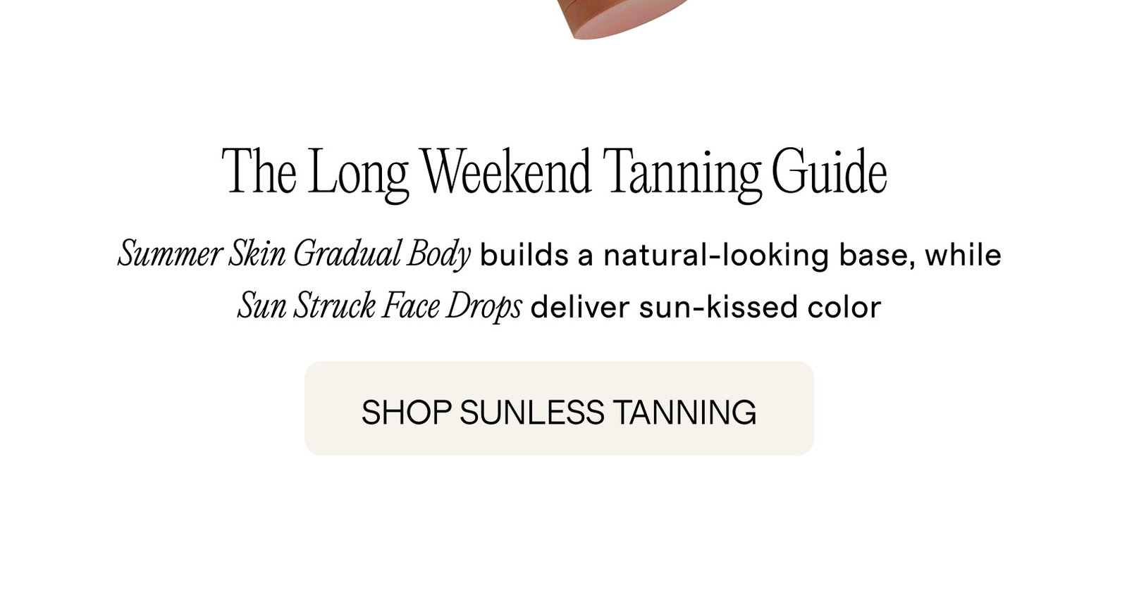 Shop Sunless Tanning