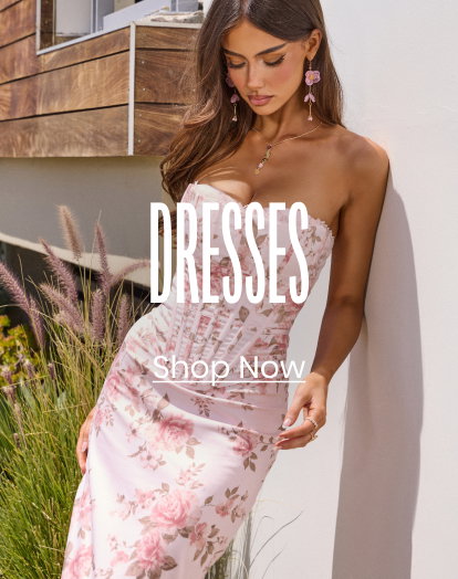 Dresses. Shop Now