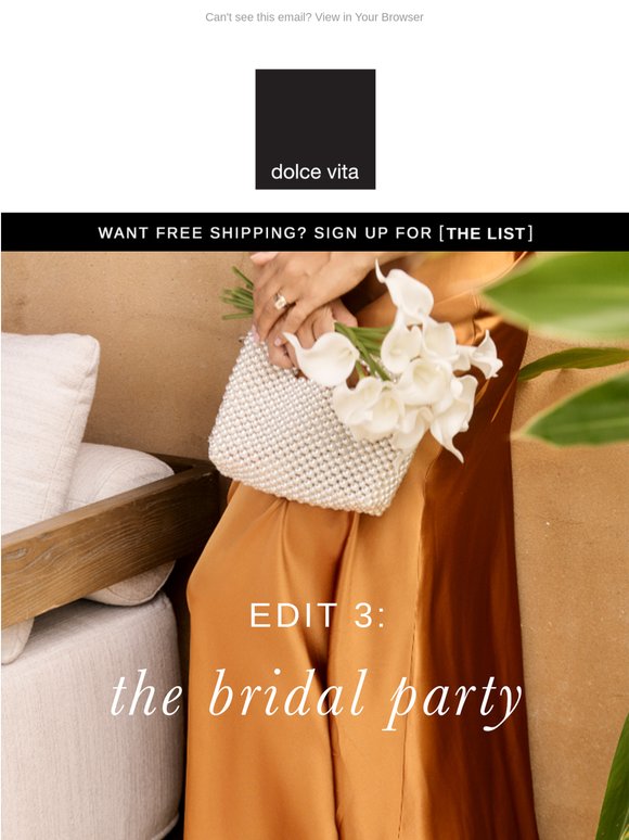 FOR THE BRIDAL PARTY
