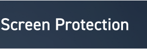Screen Protection