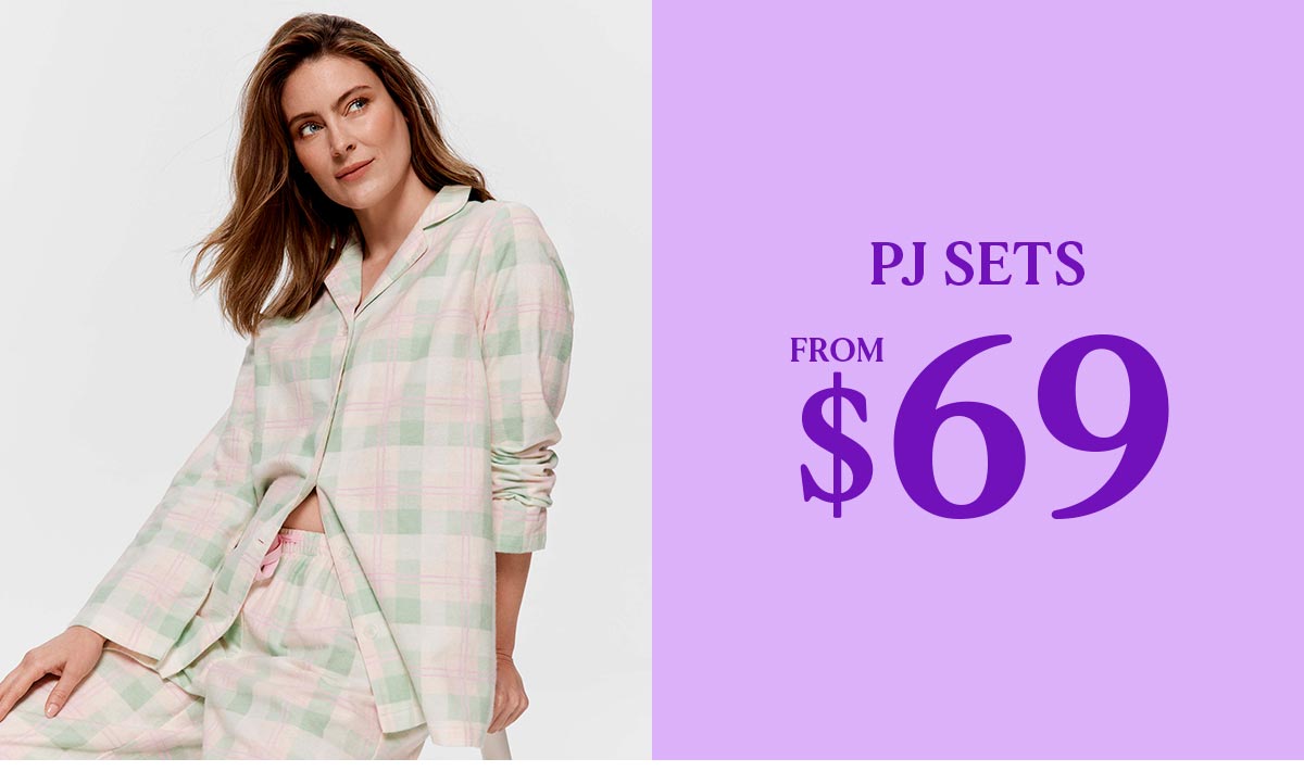 PJ Sets From $69