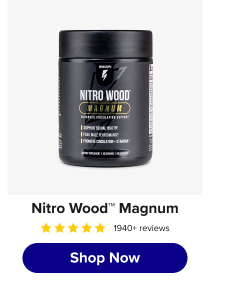 Nitro Wood™ Magnum - 1940+ reviews