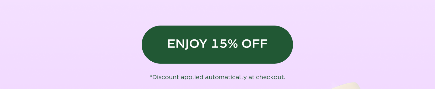 Enjoy 15% off