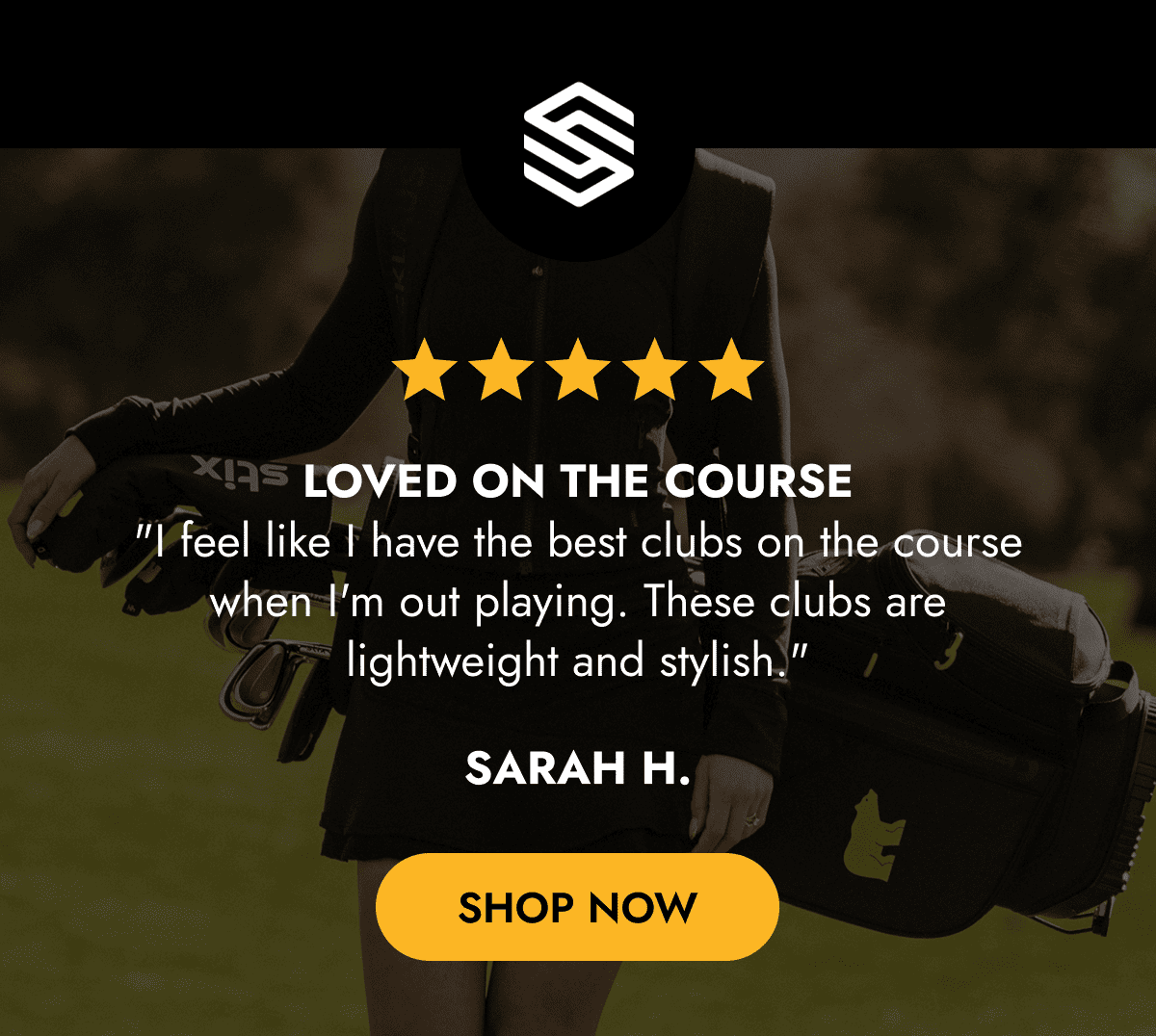 LOVED ON THE COURSE