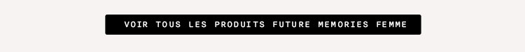 future-memories-femme