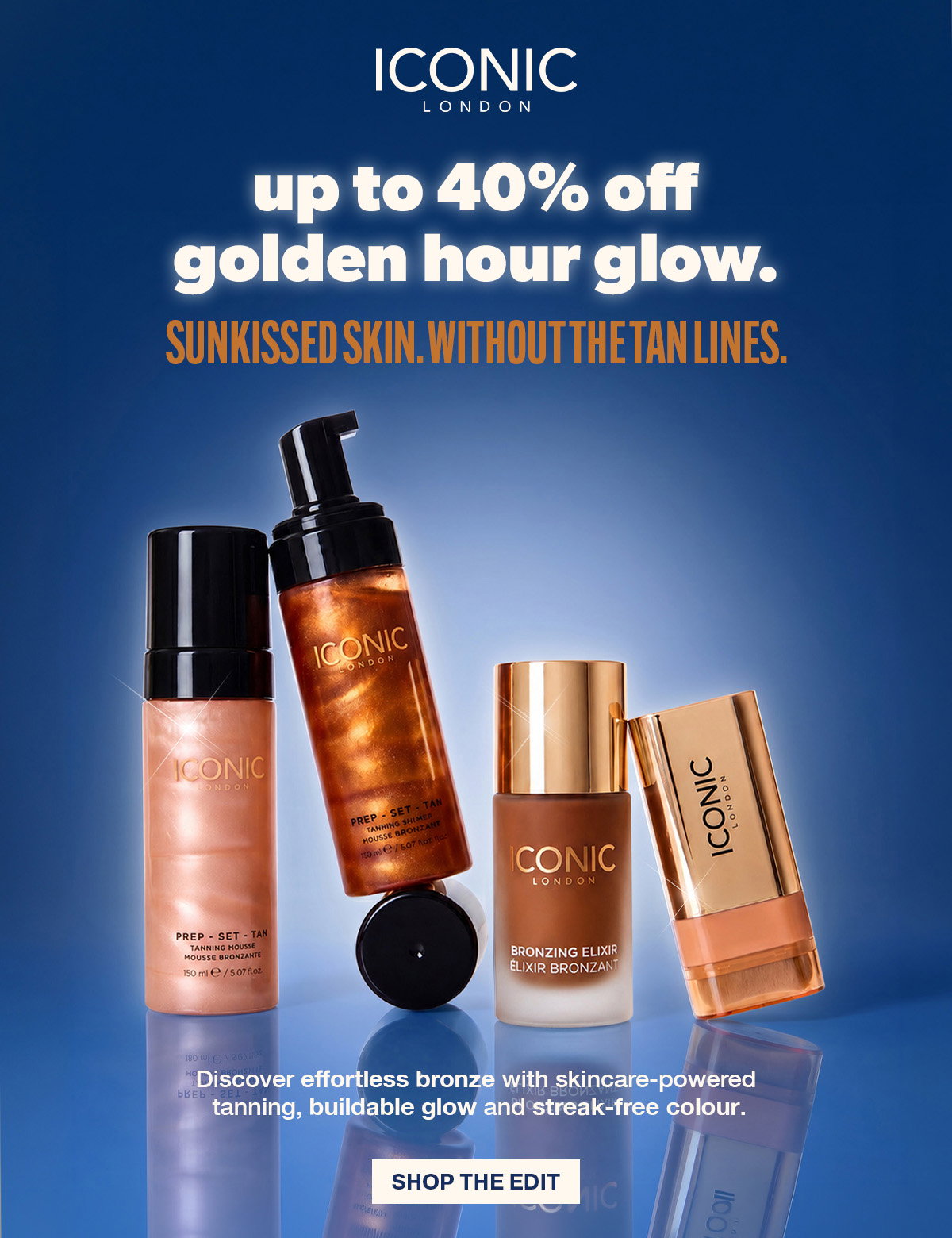Up to 40% off golden hour glow - sunkissed skin without the tan lines