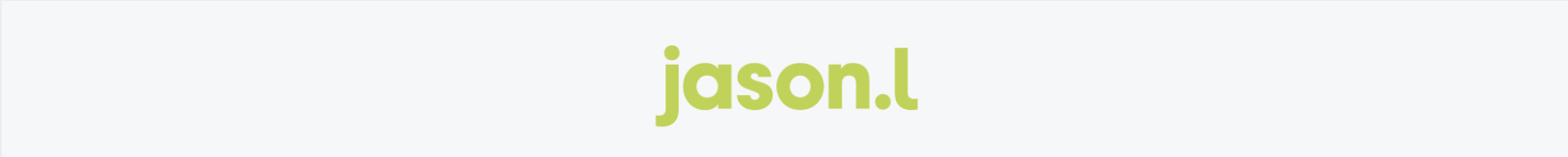 JasonL: Enabling people to do great work