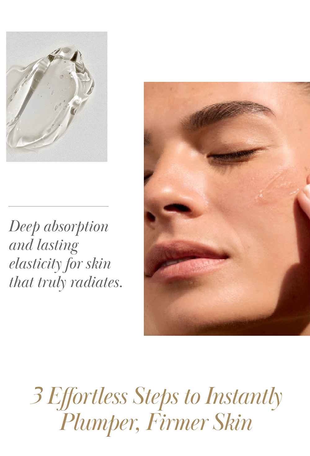 Plumper & Firmer Skin in 3 effortless steps