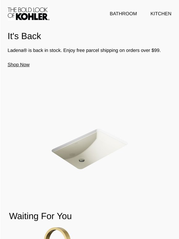 Back In Stock at KOHLER:  Ladena®