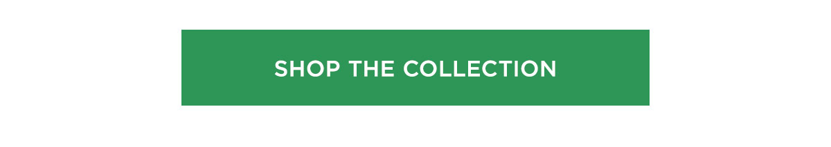 [Shop the Collection]