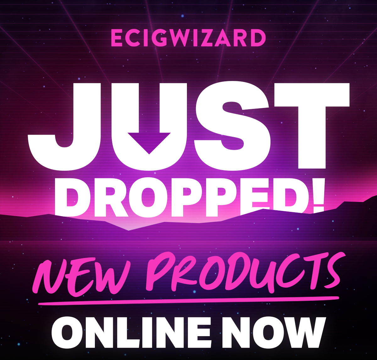 just dropped, new products online now!