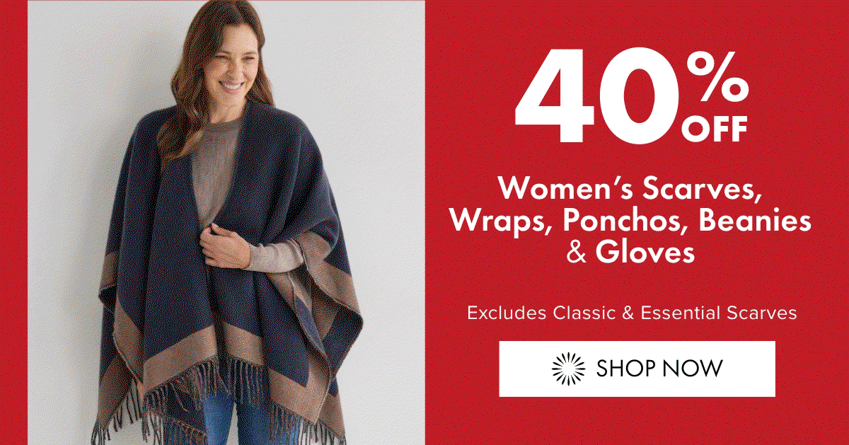 40% OFF Women's Scarves, Wraps, Ponchos, Beanies & Gloves