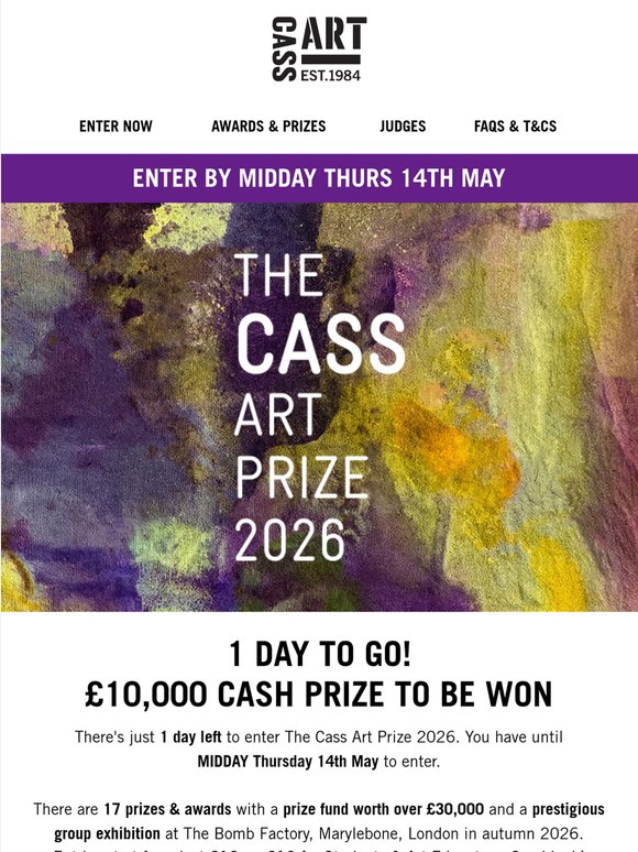 1 day left to enter The Cass Art Prize 2026!
