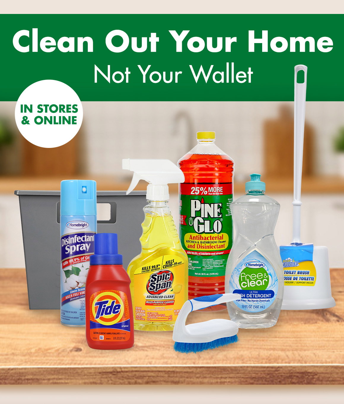Headline: Clean Out Your Home, Not Your Wallet and an image of cleaning supplies