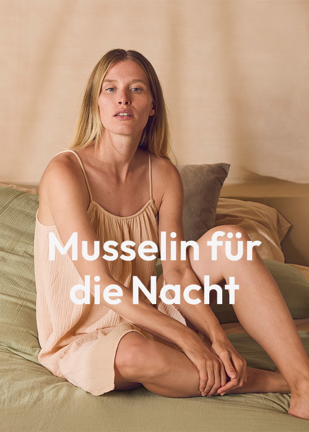 Musselin für die Nacht