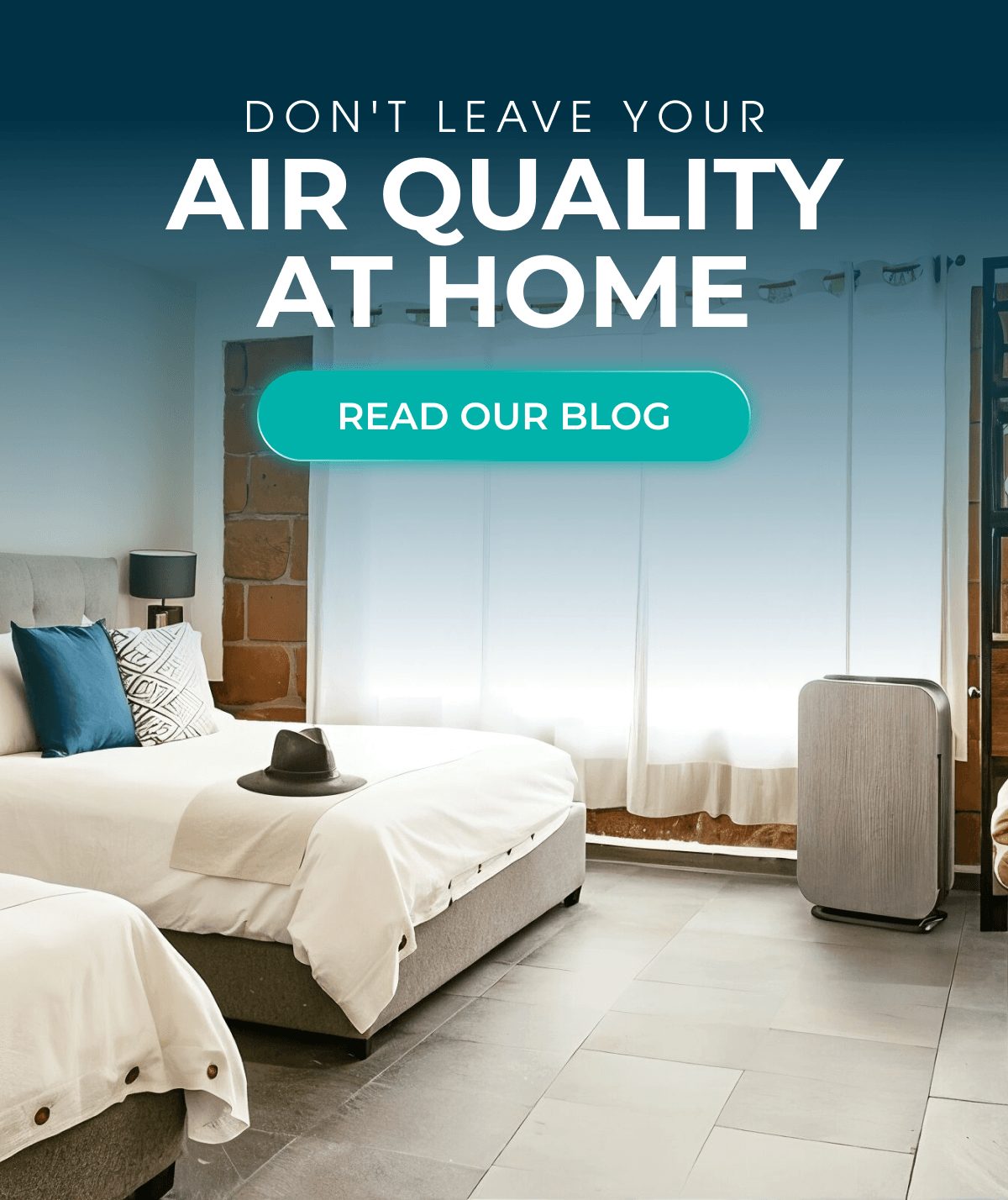 Don't Leave Your Air Quality at Home