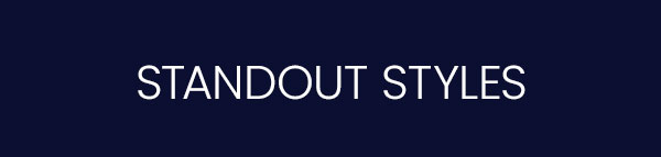 Standout Styles