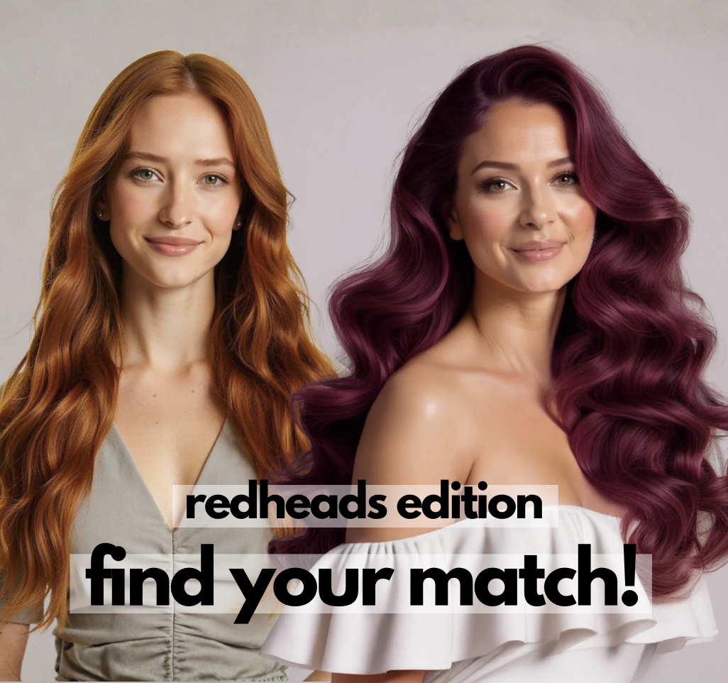 redheads edition find your match!