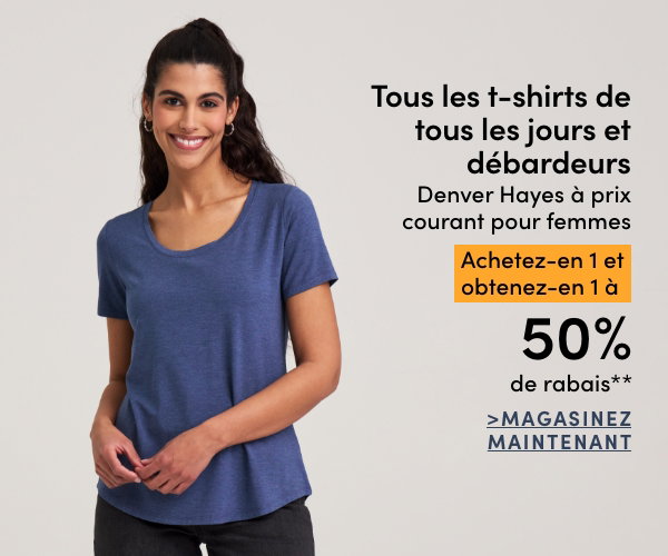 Tous les t-shirts de tous les jours et débardeurs Denver Hayes à prix courant pour femmes achetez-en 1 et obtenez-en 1 à 50% de rabais*