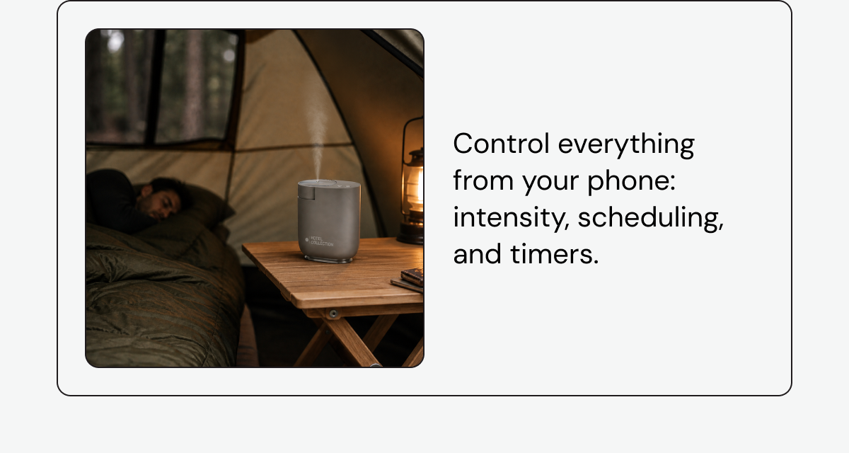 Control everything from your phone: intensity, scheduling, and timers.