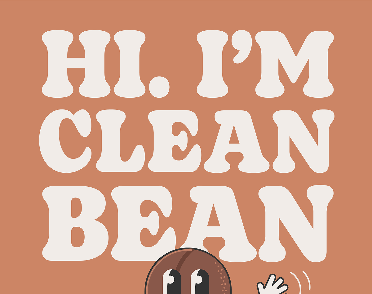 HI. I’M CLEAN BEAN