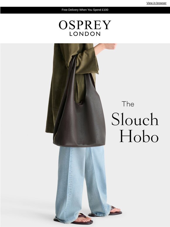 New In | The Slouch Hobo