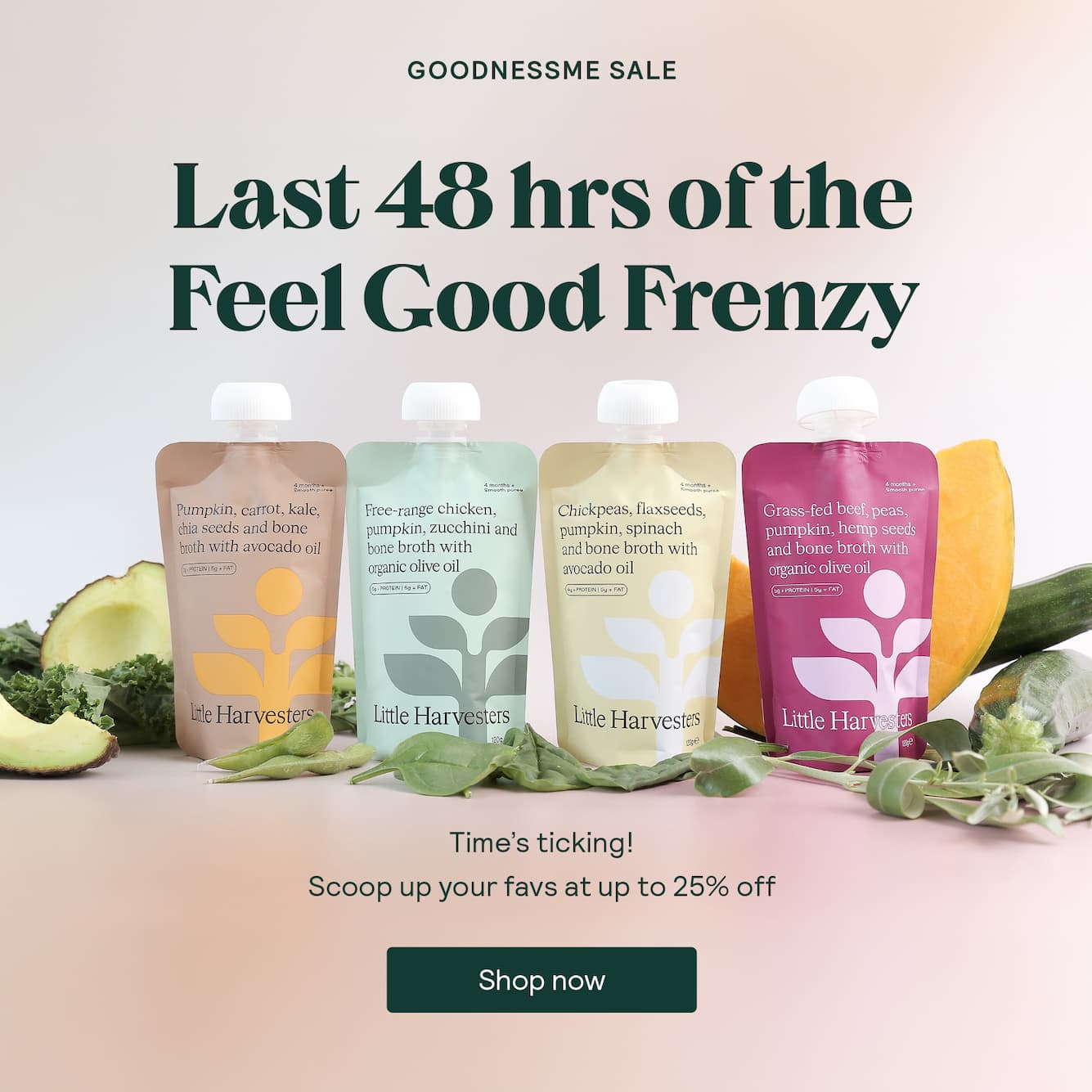 Feel Good Frenzy - Up to 25% off selected products