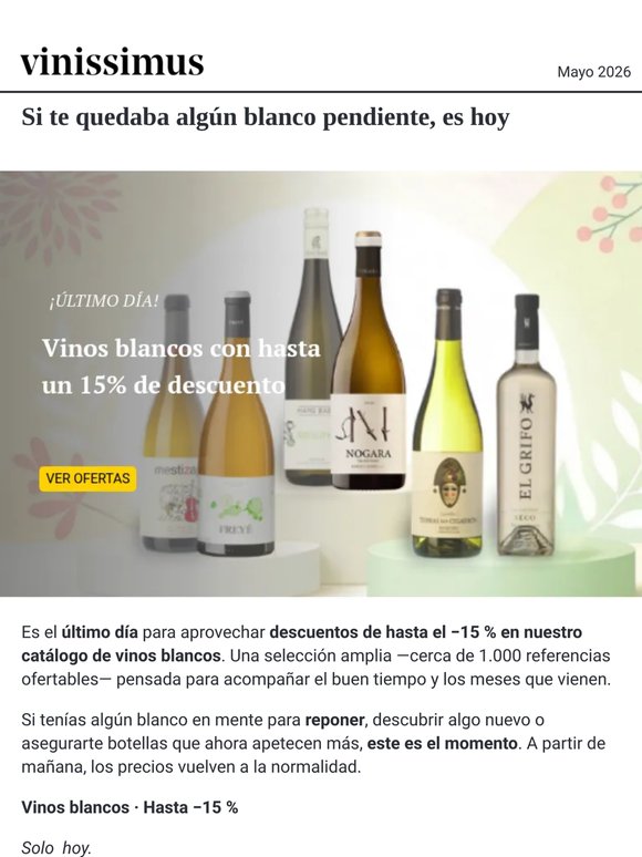 Último día · Hasta -15 % en vinos blancos