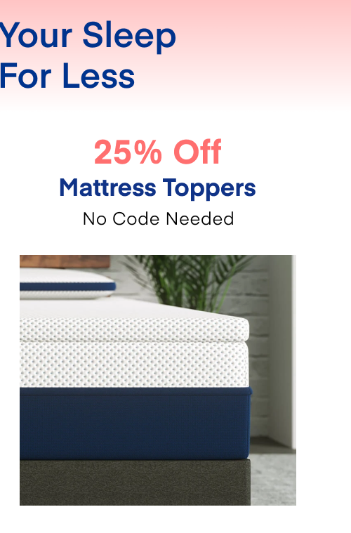25% Off Mattress Toppers No Code Needed