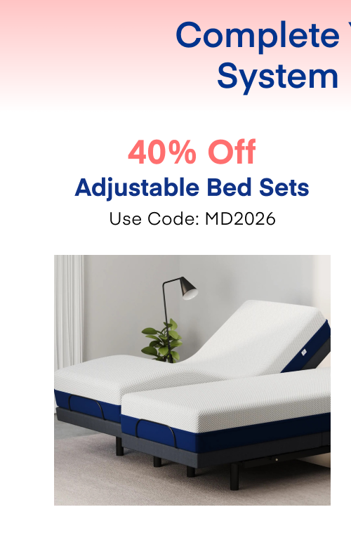40% Off Adjustable Bed Sets Use Code: MD2026