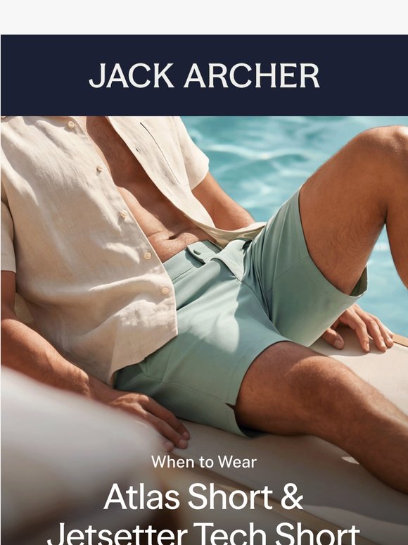 When to Wear: Atlas Short & Jetsetter Tech Short
