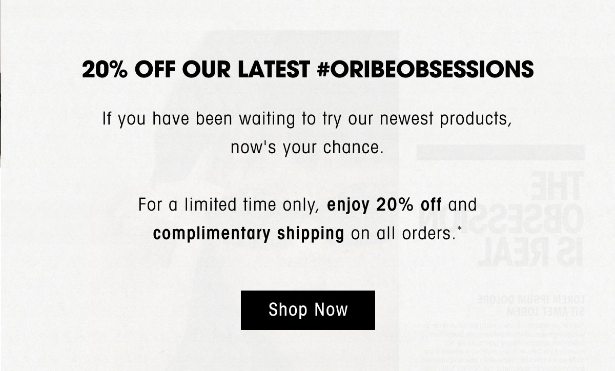 20% Off New In | Shop our latest arrivals during Obsession Week