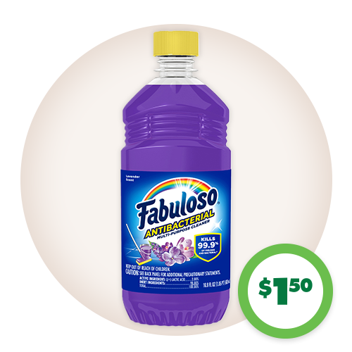 $1.50 Fabuloso® Multi-Purpose Cleaner, 16.9 oz.