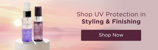 Shop UV Protection in Styling & Finishing