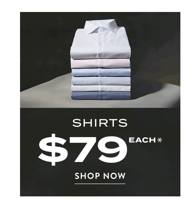 Shirts $89 each when you buy 2 or more
